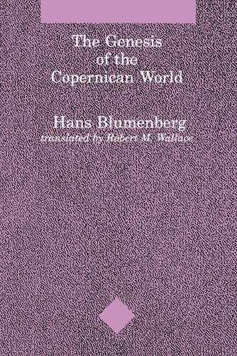 The Genesis of the Copernican World - Studies in Contemporary German Social Thought (Paperback)