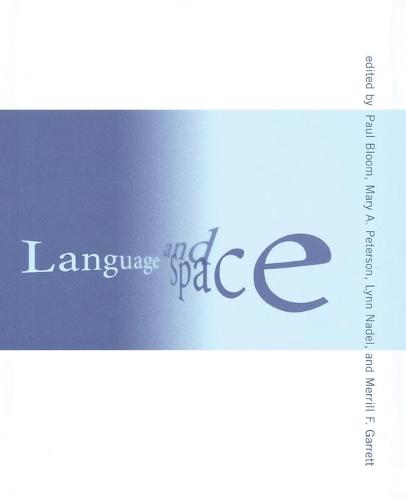 Language and Space - Language, Speech, and Communication (Paperback)
