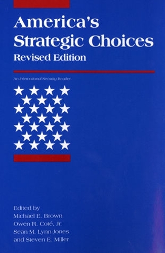 America's Strategic Choices - International Security Readers (Paperback)