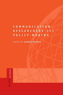 Communication Researchers and Policy-making - MIT Press Sourcebooks (Paperback)