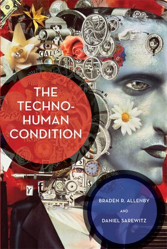 The Techno-Human Condition - The MIT Press (Paperback)