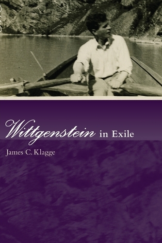 Wittgenstein in Exile - The MIT Press (Paperback)