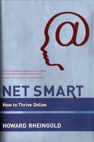 Net Smart: How to Thrive Online - The MIT Press (Paperback)