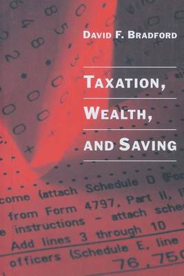 Taxation, Wealth, and Saving - MIT Press (Paperback)