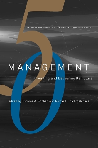 Management: Inventing and Delivering Its Future - The MIT Press (Paperback)
