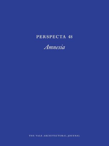 Perspecta 48: Amnesia - Perspecta (Paperback)