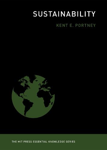 Sustainability - MIT Press Essential Knowledge series (Paperback)