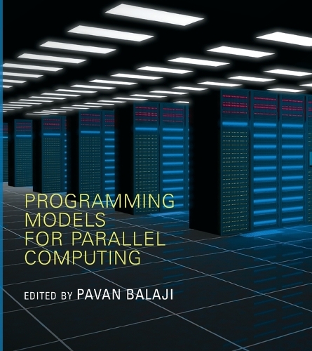 Programming Models for Parallel Computing - Scientific and Engineering Computation (Paperback)