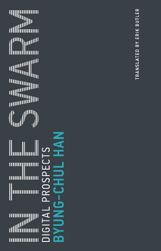 In the Swarm: Volume 3: Digital Prospects - Untimely Meditations (Paperback)
