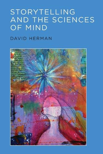 Storytelling and the Sciences of Mind - The MIT Press (Paperback)