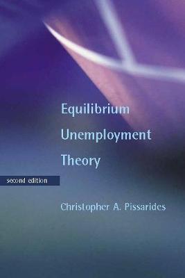 Equilibrium Unemployment Theory - The MIT Press (Paperback)