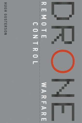 Drone: Remote Control Warfare - The MIT Press (Paperback)