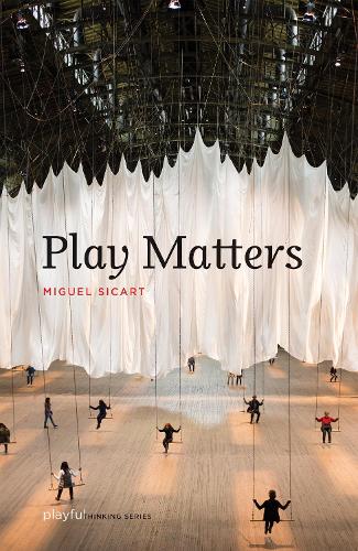 Play Matters - Playful Thinking (Paperback)