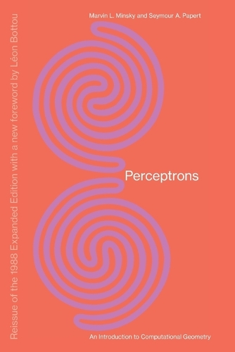 Perceptrons: An Introduction to Computational Geometry - The MIT Press (Paperback)