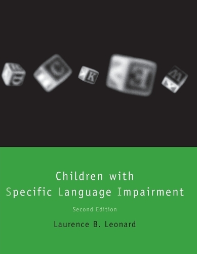 Children with Specific Language Impairment - Language, Speech, and Communication (Paperback)