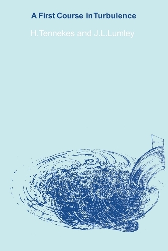A First Course in Turbulence - The MIT Press (Paperback)