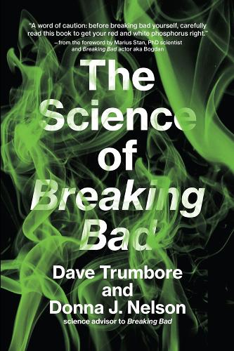 The Science of Breaking Bad - The MIT Press (Paperback)