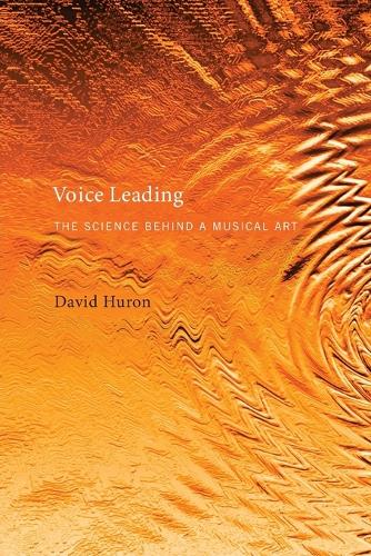 Voice Leading: The Science behind a Musical Art - The MIT Press (Paperback)