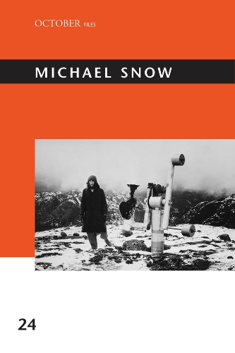 Michael Snow - October Files (Paperback)