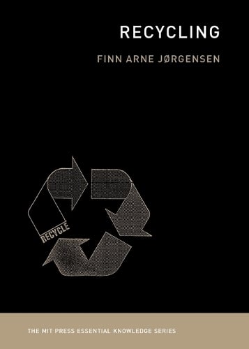Recycling - MIT Press Essential Knowledge series (Paperback)