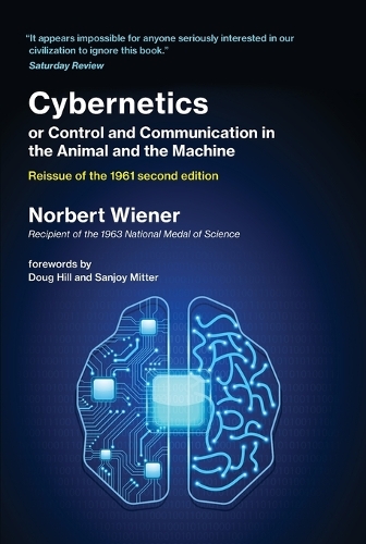 Cybernetics or Control and Communication in the Animal and the Machine - The MIT Press (Paperback)