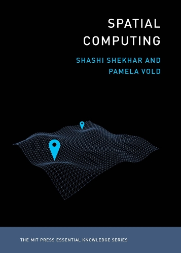 Spatial Computing - MIT Press Essential Knowledge series (Paperback)