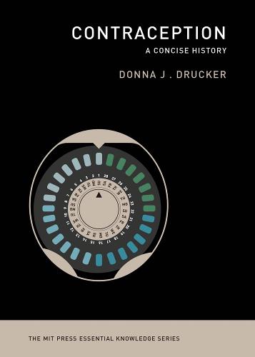 Contraception: A Concise History - MIT Press Essential Knowledge series (Paperback)
