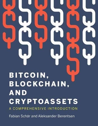 Bitcoin, Blockchain, and Cryptoassets (Paperback)