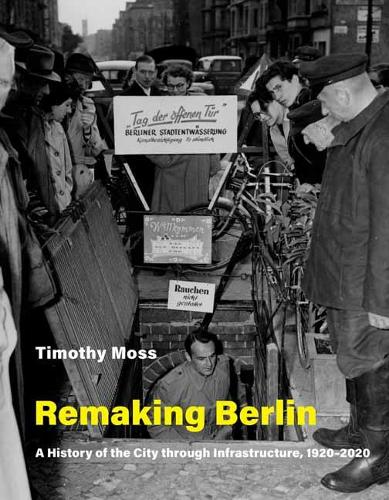 Remaking Berlin (Paperback)
