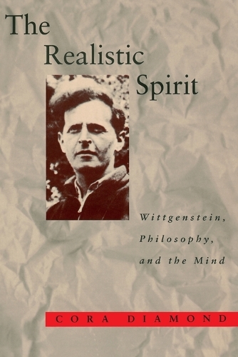 The Realistic Spirit: Wittgenstein, Philosophy, and the Mind - Representation and Mind series (Paperback)