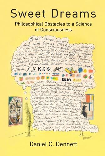 Sweet Dreams: Philosophical Obstacles to a Science of Consciousness - Jean Nicod Lectures (Paperback)