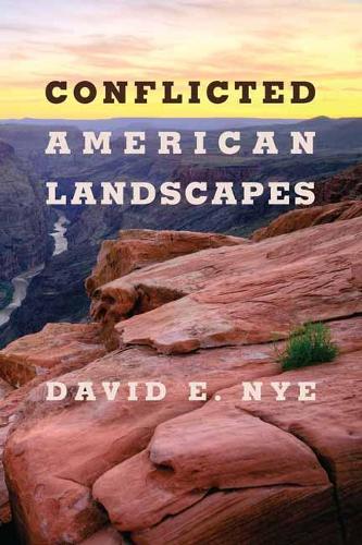 Conflicted American Landscapes (Paperback)