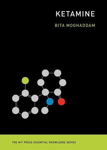 Ketamine - MIT Press Essential Knowledge (Paperback)