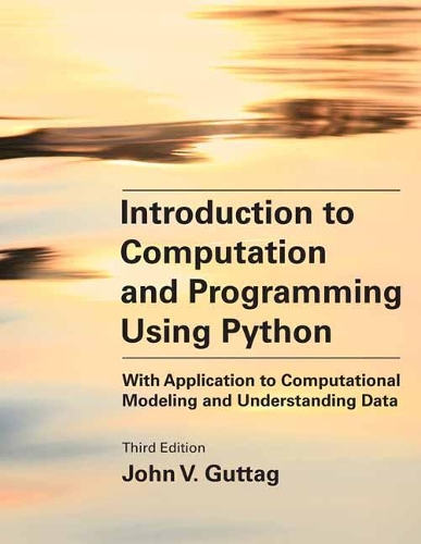 Introduction to Computation and Programming Using Python, third edition: With Application to Computational Modeling (Paperback)