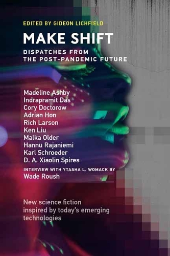 Make Shift: Dispatches from the Post-Pandemic Future (Paperback)