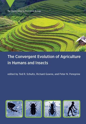 The Convergent Evolution of Agriculture in Humans and Insects (Paperback)