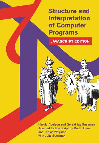 Structure and Interpretation of Computer Programs (Paperback)