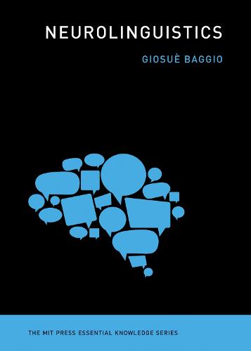 Neurolinguistics - The MIT Press Essential Knowledge series (Paperback)