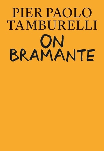 On Bramante (Hardback)
