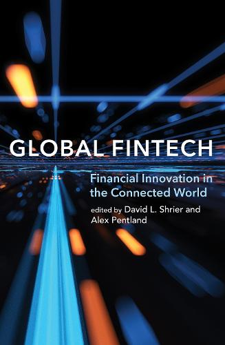 Global Fintech: Financial Innovation in the Connected World (Paperback)