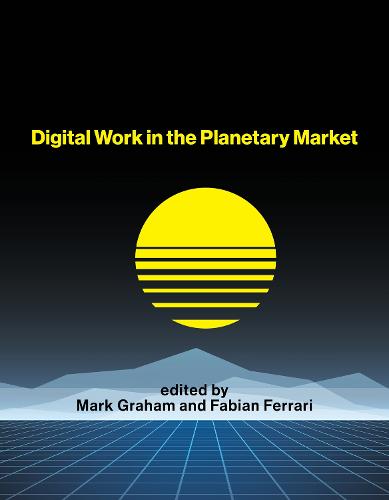 Digital Work in the Planetary Market - International Development Research Centre (Paperback)