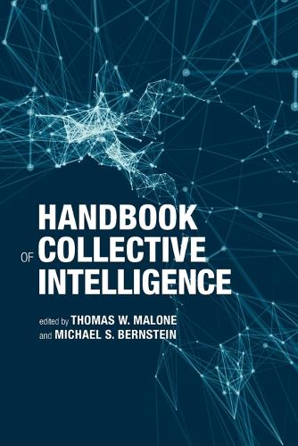Handbook of Collective Intelligence (Paperback)