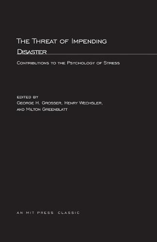 The Threat Of Impending Disaster - MIT Press (Paperback)