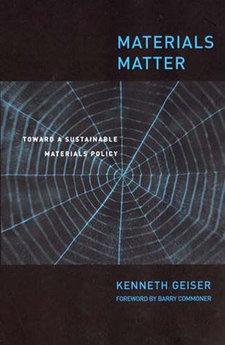 Materials Matter: Toward a Sustainable Materials Policy - Materials Matter (Paperback)