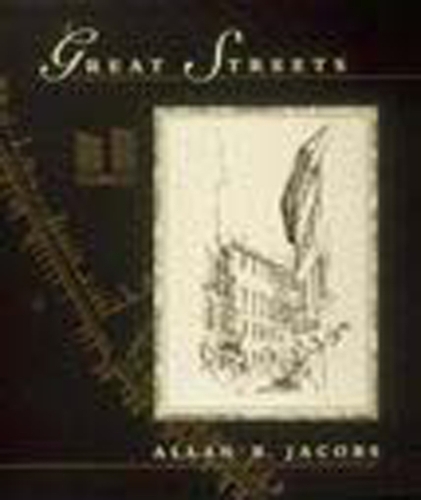 Great Streets - The MIT Press (Paperback)