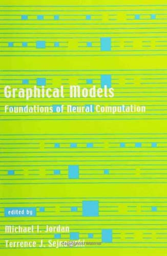 Graphical Models: Foundations of Neural Computation - Computational Neuroscience Series (Paperback)