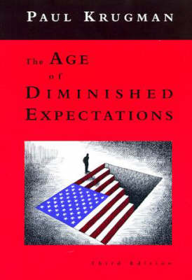 The Age of Diminished Expectations - The MIT Press (Paperback)