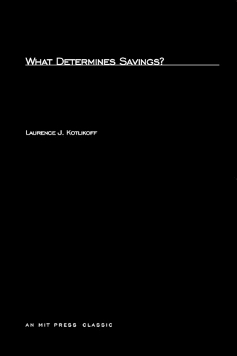 What Determines Savings? - MIT Press (Paperback)