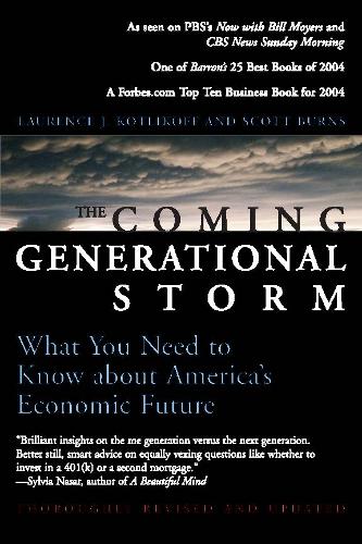 The Coming Generational Storm: What You Need to Know about America's Economic Future - The MIT Press (Paperback)