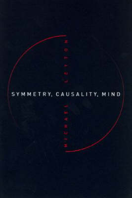Symmetry, Causality, Mind - A Bradford Book (Paperback)